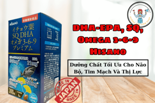 Viên uống DHA-EPA, SQ, Omega 3-6-9 Hisano 300 viên – Bổ sung dưỡng chất tối ưu cho sức khỏe