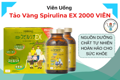 Viên Uống Tảo Vàng Spirulina EX 2000 VIÊN – NGUỒN DƯỠNG CHẤT TỰ NHIÊN HOÀN HẢO CHO SỨC KHỎE