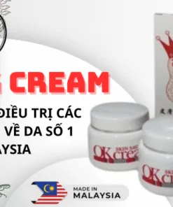 OK Cream – Kem Bôi Trị Các Bệnh Về Da Số 1 Malaysia