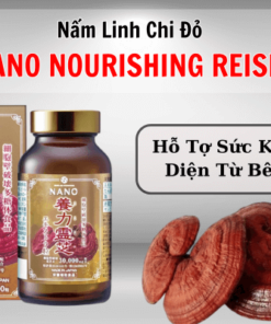 Viên Uống Nấm Linh Chi Đỏ NANO NOURISHING REISHI (300 viên) – Hỗ Tợ Sức Khỏe Toàn Diện Từ Bên Trong