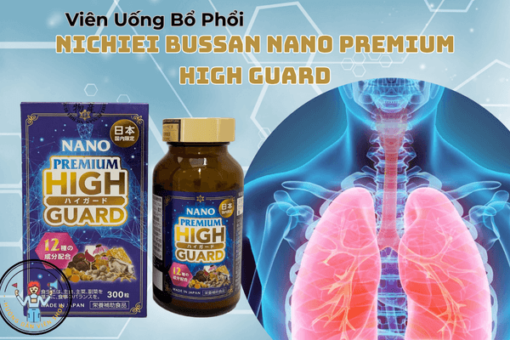 Viên Uống Bổ Phổi Nichiei Bussan Nano Premium High Guard